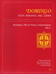 DOMINGO Guia Semanal Del Lider Ano C