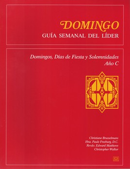 DOMINGO Guia Semanal Del Lider Ano C