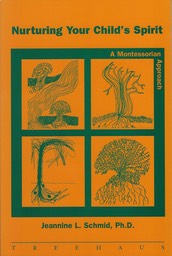 Nurturing Your Childs Spirit